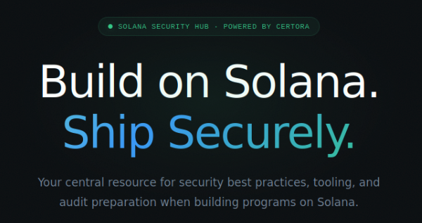 Solana Security Hub — Powered by Certora