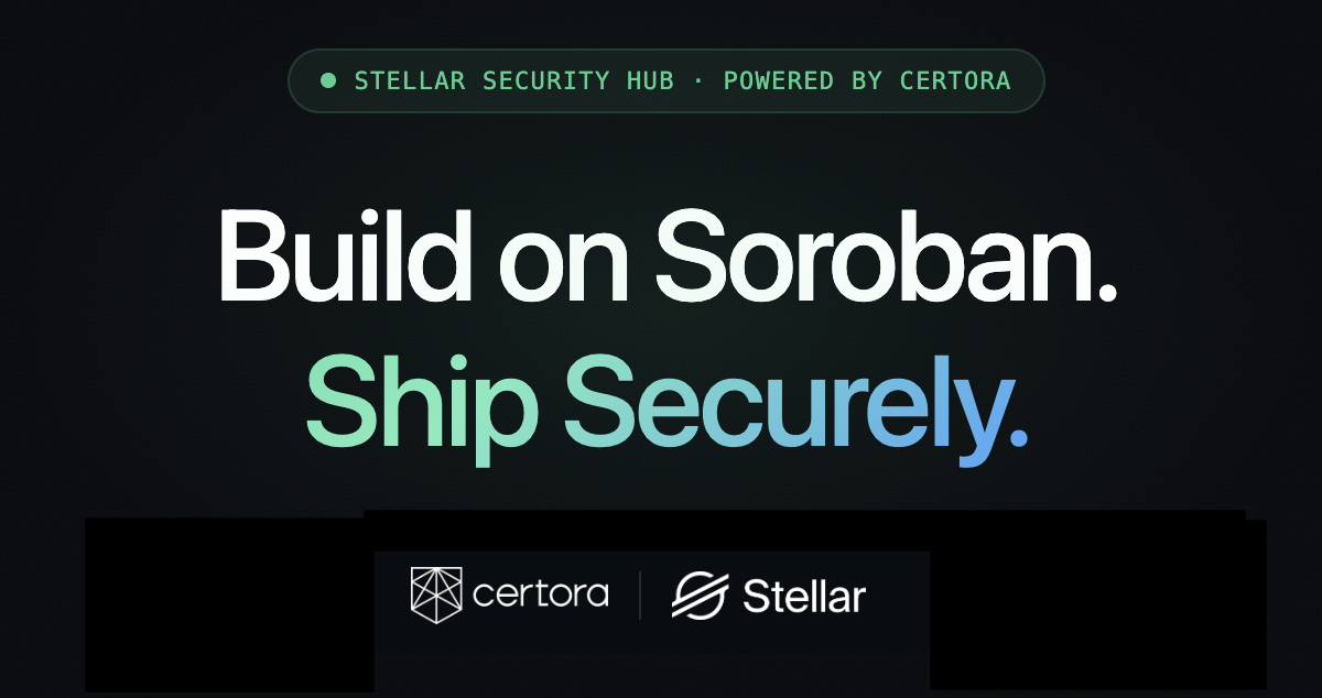 Stellar Security Hub — Powered by Certora